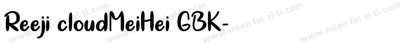 Reeji cloudMeiHei GBK字体转换